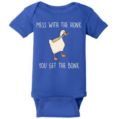 Mess With The Honk You Get The Bonk Baby Bodysuit