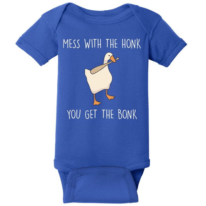 Mess With The Honk You Get The Bonk Baby Bodysuit