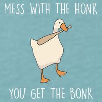 Mess With The Honk You Get The Bonk Sueded Cloud Jersey T-Shirt