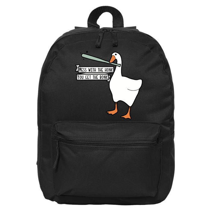 Mess With The Honk You Get The Bonk Goose 16 in Basic Backpack