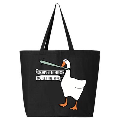 Mess With The Honk You Get The Bonk Goose 25L Jumbo Tote