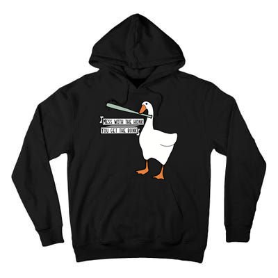 Mess With The Honk You Get The Bonk Goose Tall Hoodie