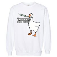 Mess With The Honk You Get The Bonk Goose Garment-Dyed Sweatshirt