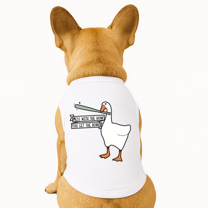 Mess With The Honk You Get The Bonk Goose Doggie Tank