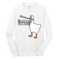 Mess With The Honk You Get The Bonk Goose Tall Long Sleeve T-Shirt