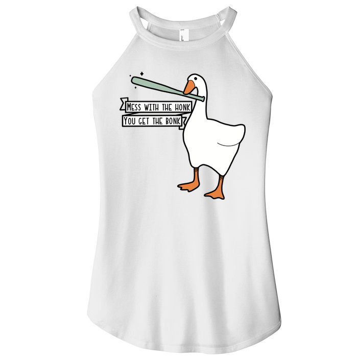 Mess With The Honk You Get The Bonk Goose Women's Perfect Tri Rocker Tank