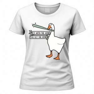 Mess With The Honk You Get The Bonk Goose Women's T-Shirt