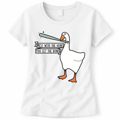 Mess With The Honk You Get The Bonk Goose Womens T-Shirt