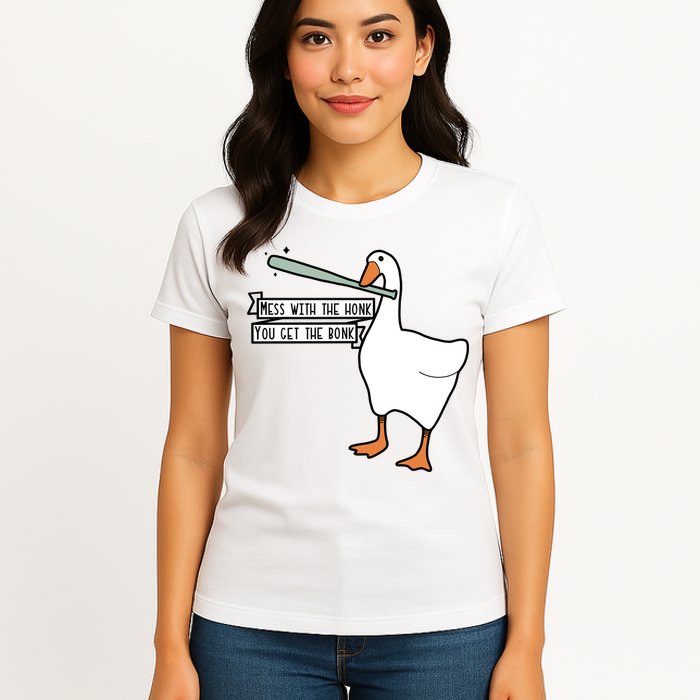 Mess With The Honk You Get The Bonk Goose Womens T-Shirt