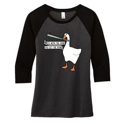 Mess With The Honk You Get The Bonk Goose Women's Tri-Blend 3/4-Sleeve Raglan Shirt