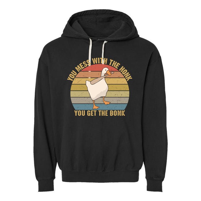 Mess With The Honk You Get The Bonk Makes A Funny Goose Meme For Every Gamer And Garment-Dyed Fleece Hoodie