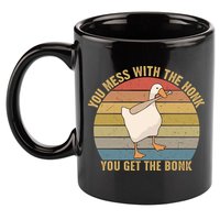 Mess With The Honk You Get The Bonk Makes A Funny Goose Meme For Every Gamer And 11oz C Handle Ceramic Mug