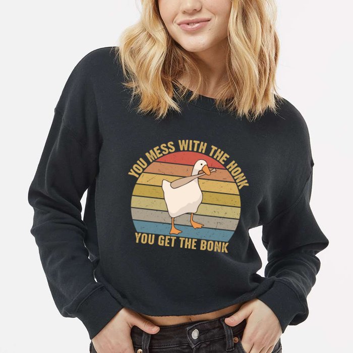 Mess With The Honk You Get The Bonk Makes A Funny Goose Meme For Every Gamer And Cropped Pullover Crew