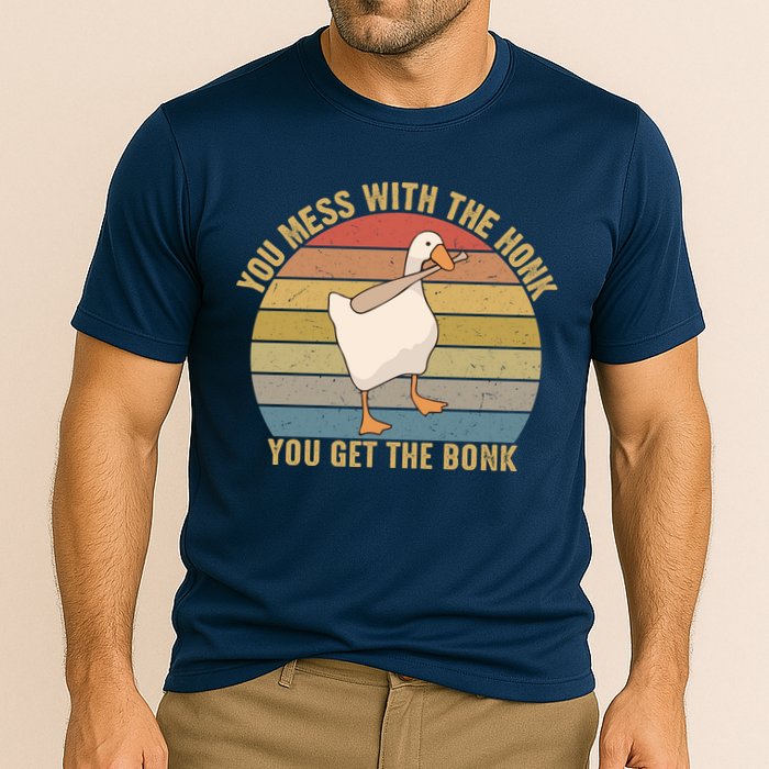 Mess With The Honk You Get The Bonk Makes A Funny Goose Meme For Every Gamer And Performance Shirt