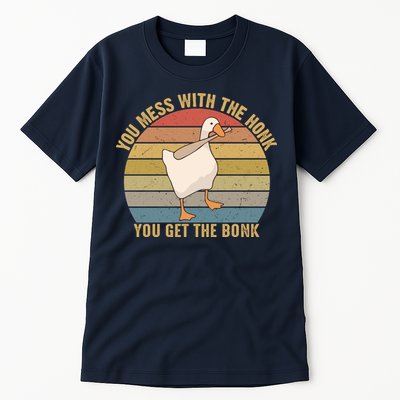 Mess With The Honk You Get The Bonk Makes A Funny Goose Meme For Every Gamer And Tall T-Shirt