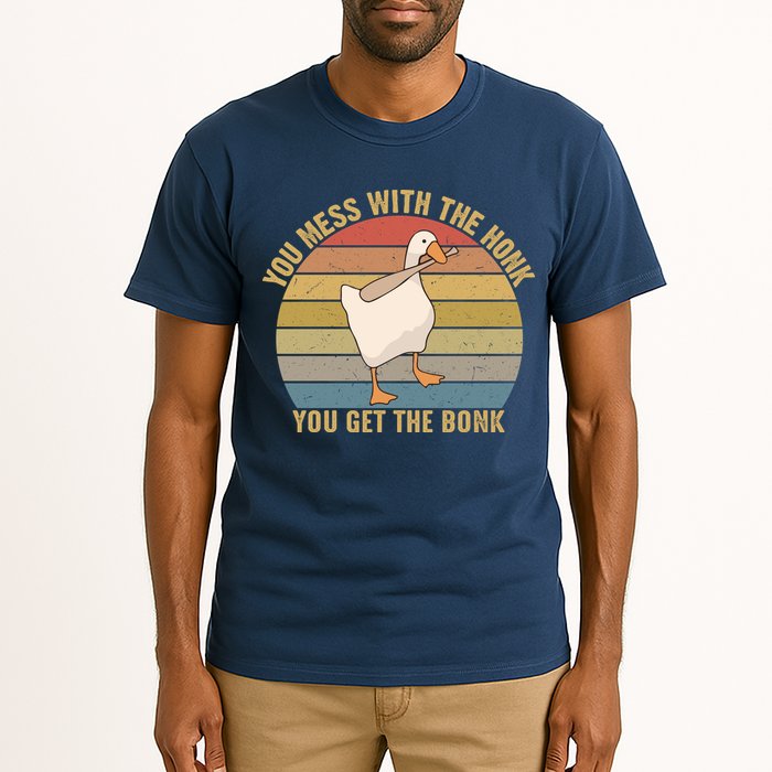 Mess With The Honk You Get The Bonk Makes A Funny Goose Meme For Every Gamer And Tall T-Shirt