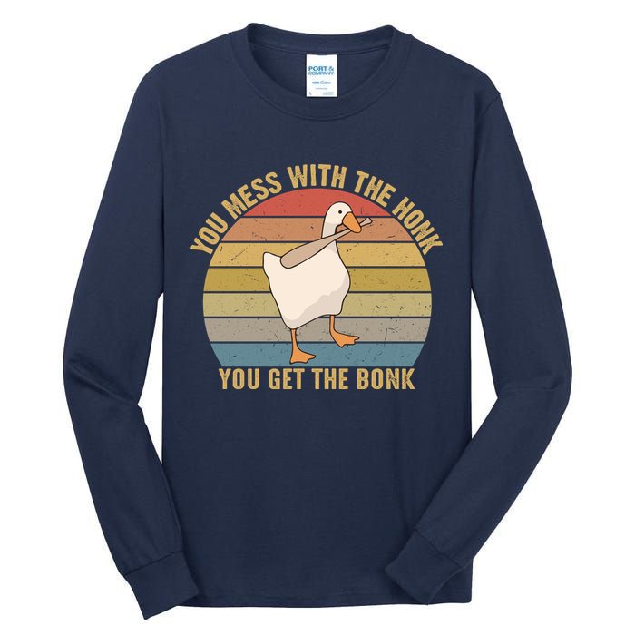 Mess With The Honk You Get The Bonk Makes A Funny Goose Meme For Every Gamer And Tall Long Sleeve T-Shirt