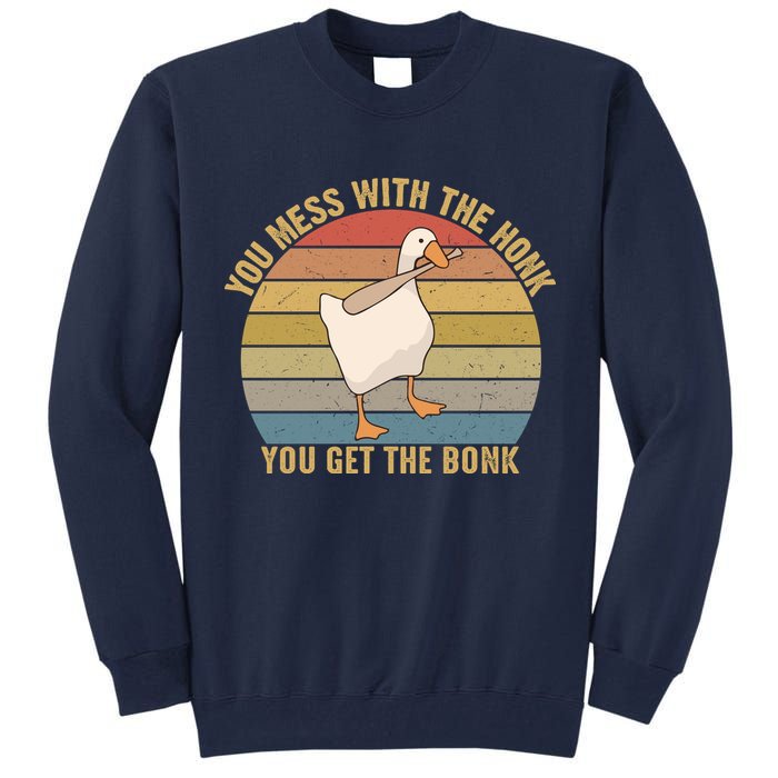 Mess With The Honk You Get The Bonk Makes A Funny Goose Meme For Every Gamer And Tall Sweatshirt