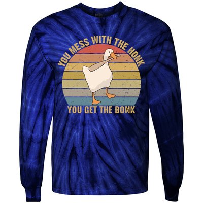 Mess With The Honk You Get The Bonk Makes A Funny Goose Meme For Every Gamer And Tie-Dye Long Sleeve Shirt