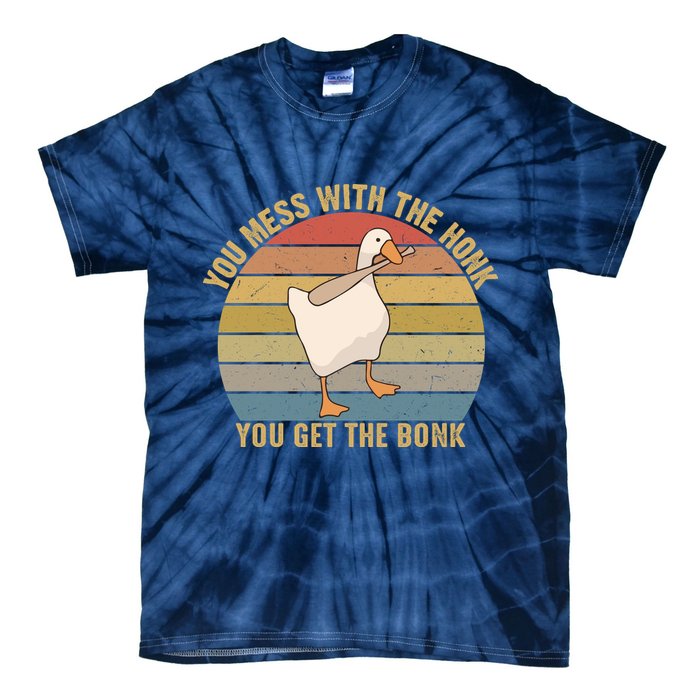 Mess With The Honk You Get The Bonk Makes A Funny Goose Meme For Every Gamer And Tie-Dye T-Shirt