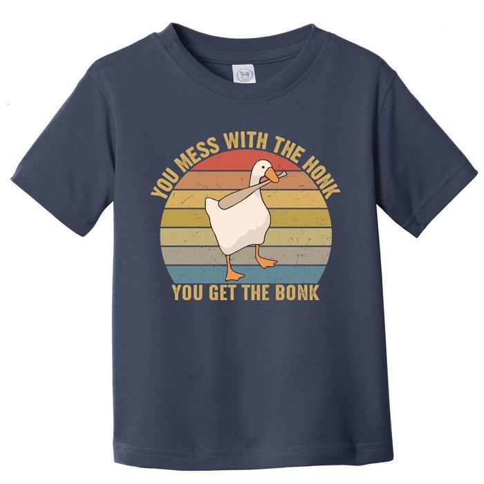 Mess With The Honk You Get The Bonk Makes A Funny Goose Meme For Every Gamer And Toddler T-Shirt