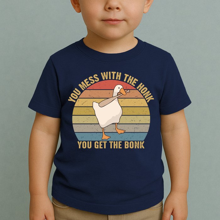 Mess With The Honk You Get The Bonk Makes A Funny Goose Meme For Every Gamer And Toddler T-Shirt