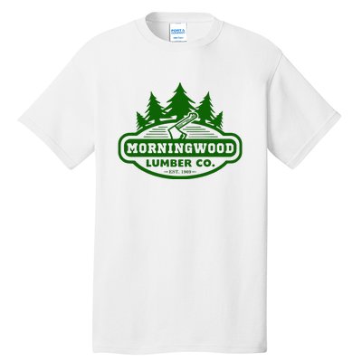 Morning Wood T Shirt Offensive T Shirt Saying Morningwood Lumber Company Tee Tall T-Shirt