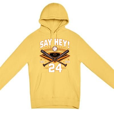 Mays Willie Tribute San Francisco Say Hey 1931 2024 Premium Pullover Hoodie