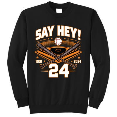 Mays Willie Tribute San Francisco Say Hey 1931 2024 Sweatshirt