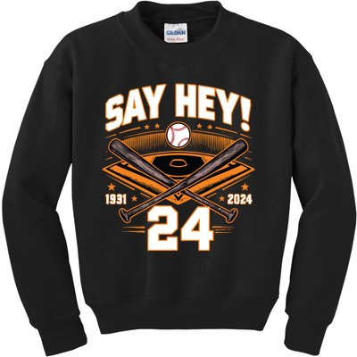 Mays Willie Tribute San Francisco Say Hey 1931 2024 Kids Sweatshirt