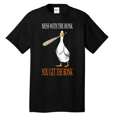 Mess With The Honk Goose Game Gamer Wooden Club Computer Tall T-Shirt