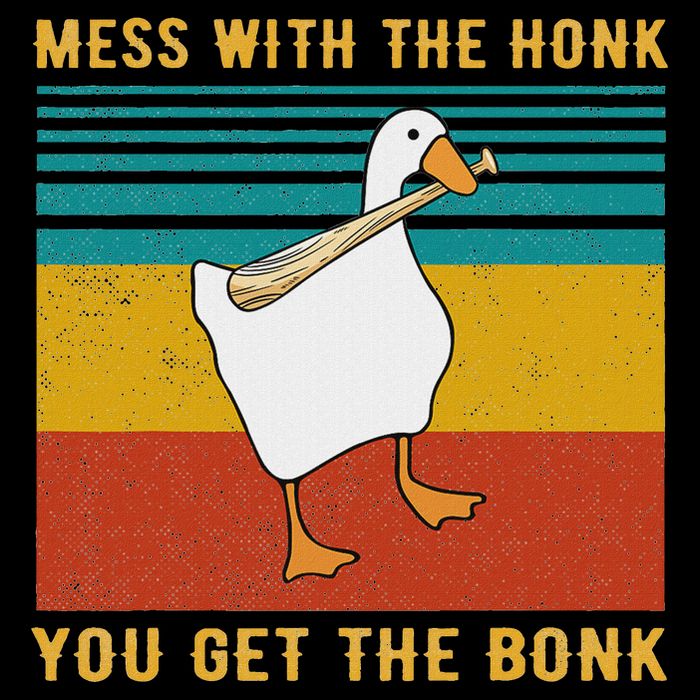 Mess With The Honk You Get The Bonk, Funny Duck Goose Flat Bill Trucker Hat