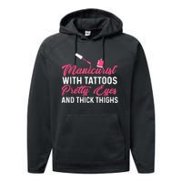 Manicurist With Tattoos Funny Nail Artist Nail Salon Performance Fleece Hoodie