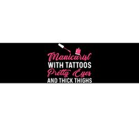 Manicurist With Tattoos Funny Nail Artist Nail Salon Bumper Sticker