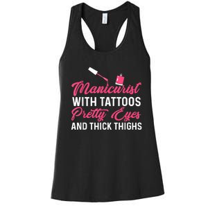 Manicurist With Tattoos Funny Nail Artist Nail Salon Women's Racerback Tank