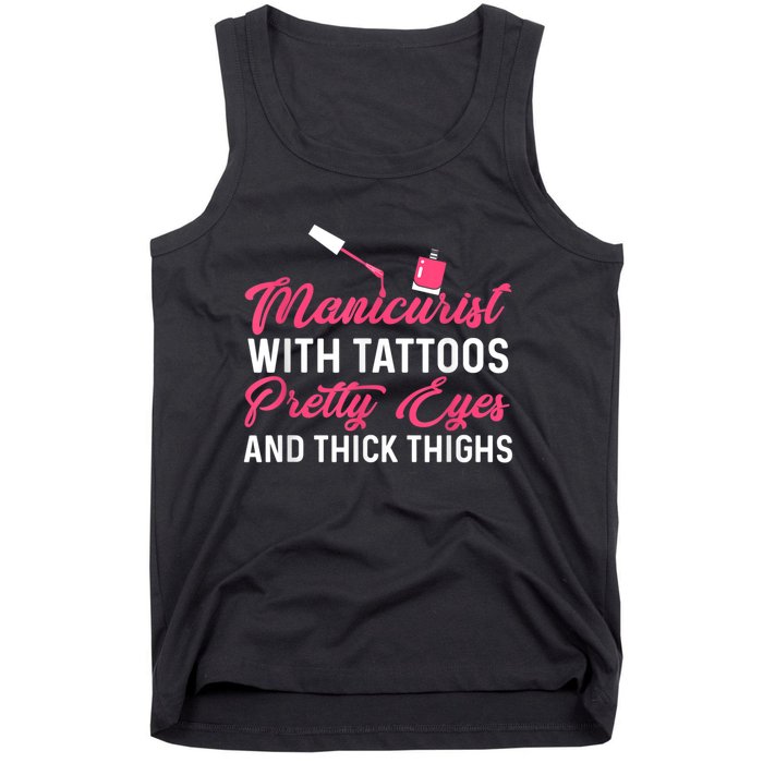 Manicurist With Tattoos Funny Nail Artist Nail Salon Tank Top