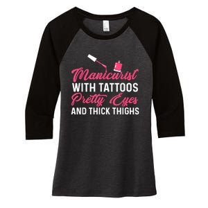 Manicurist With Tattoos Funny Nail Artist Nail Salon Women's Tri-Blend 3/4-Sleeve Raglan Shirt