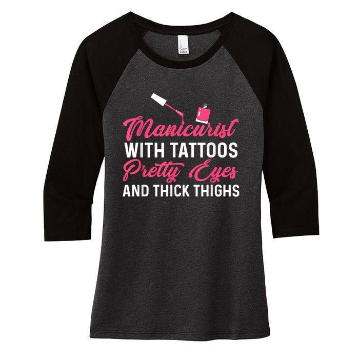 Manicurist With Tattoos Funny Nail Artist Nail Salon Women's Tri-Blend 3/4-Sleeve Raglan Shirt