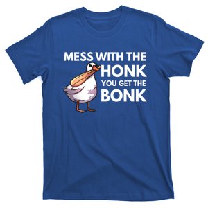 Mess With The Honk Get The Bonk Funny Duck Goose Meme Bat Gift T-Shirt