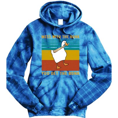 Mess With The Honk You Get The Bonk Funny Duck Goose Gift Tie Dye Hoodie