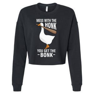 Mess With The Honk You Get The Bonk Cropped Pullover Crew