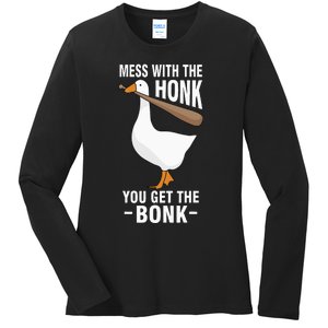 Mess With The Honk You Get The Bonk Ladies Long Sleeve Shirt