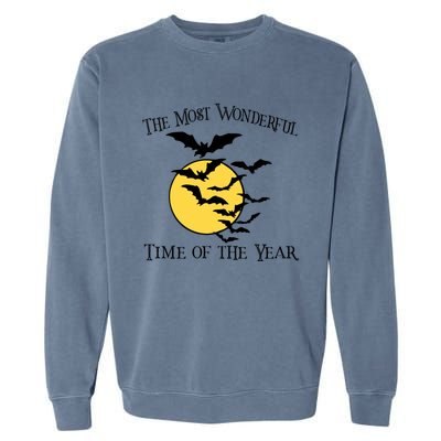 Most Wonderful Time Of Year Funny Halloween Quote Bats Moon Meaningful Gift Garment-Dyed Sweatshirt