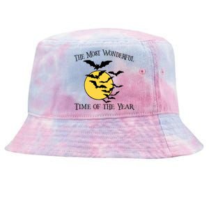 Most Wonderful Time Of Year Funny Halloween Quote Bats Moon Meaningful Gift Tie-Dyed Bucket Hat