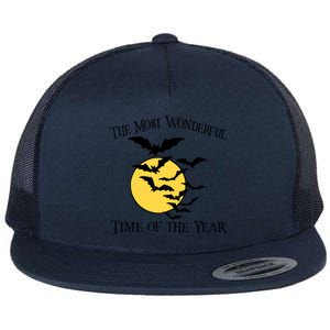 Most Wonderful Time Of Year Funny Halloween Quote Bats Moon Meaningful Gift Flat Bill Trucker Hat