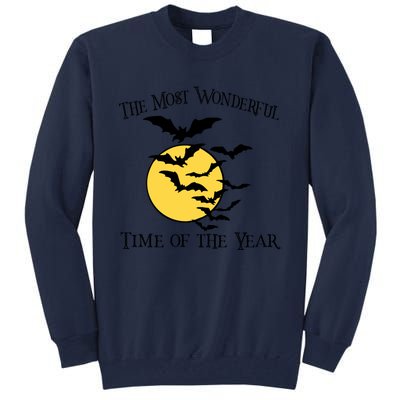 Most Wonderful Time Of Year Funny Halloween Quote Bats Moon Meaningful Gift Tall Sweatshirt