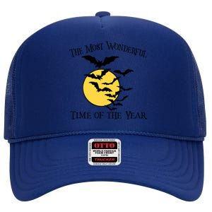 Most Wonderful Time Of Year Funny Halloween Quote Bats Moon Meaningful Gift High Crown Mesh Back Trucker Hat