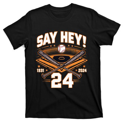 Mays Willie Tribute San Francisco Say Hey 1931 2024 T-Shirt