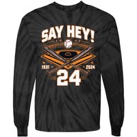 Mays Willie Tribute San Francisco Say Hey 1931 2024 Tie-Dye Long Sleeve Shirt