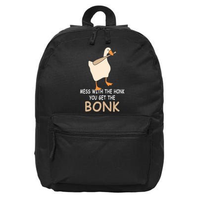 Mess With The Honk You Get The Bonk 16 in Basic Backpack